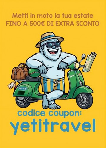 🛵  Coupon YETITRAVEL: fino a 500€ extra sulla tua prossima Vacanza